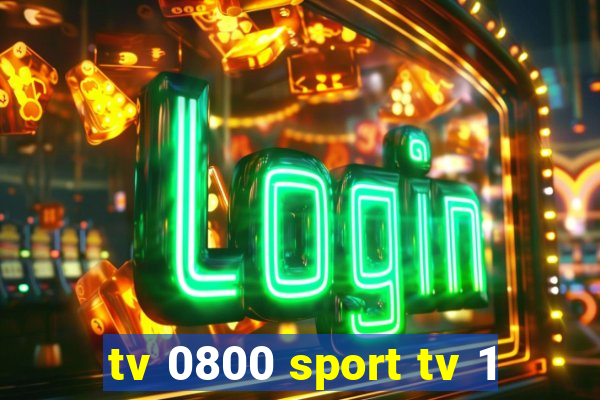 tv 0800 sport tv 1